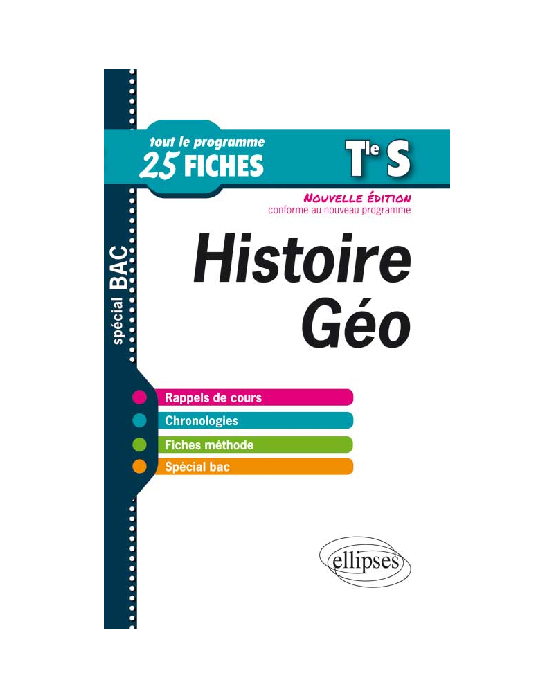 Histoire-Géographie - Terminale S - 25 fiches - nouvelle édition conforme au nouveau programme
