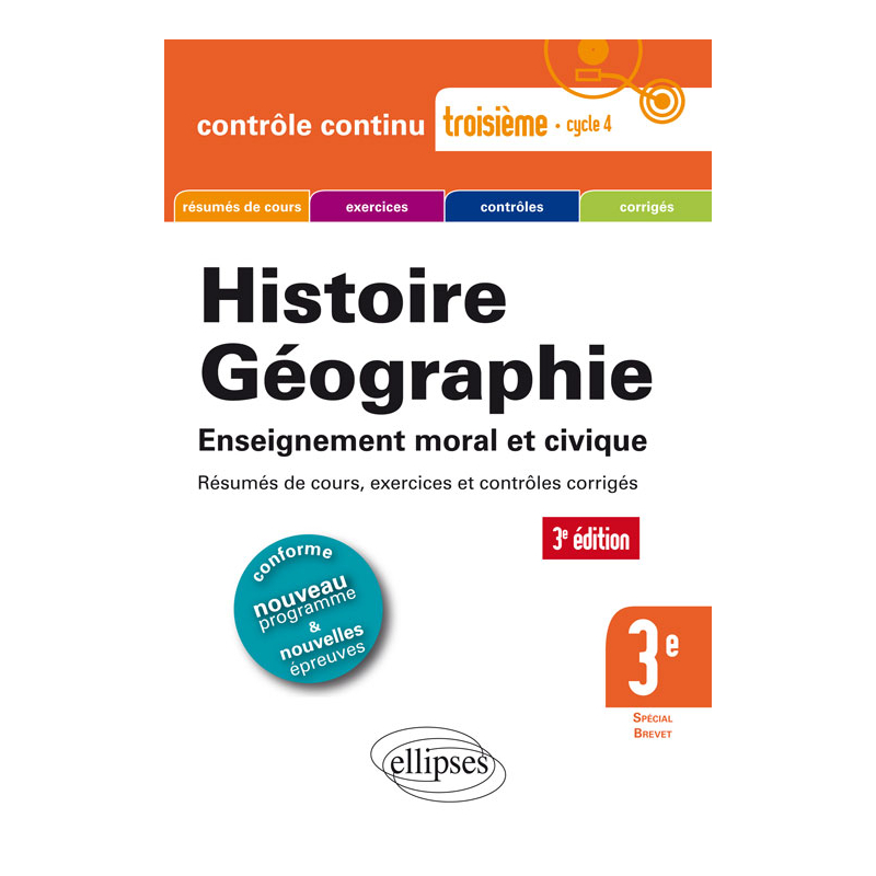 Histoire-Géographie - Troisième - Spécial Brevet - 3e édition conforme au nouveau programme