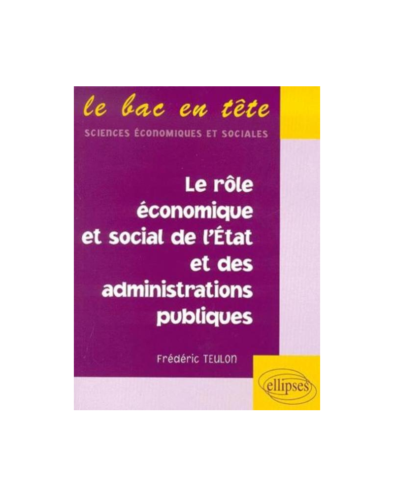 Le rôle économique et social de l'État et des administrations publiques