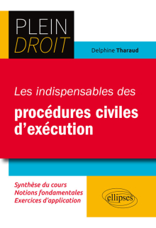 Les indispensables des procédures civiles d’exécution