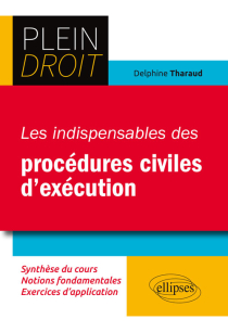 Les indispensables des procédures civiles d’exécution