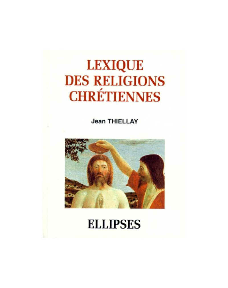 Lexique des religions chrétiennes