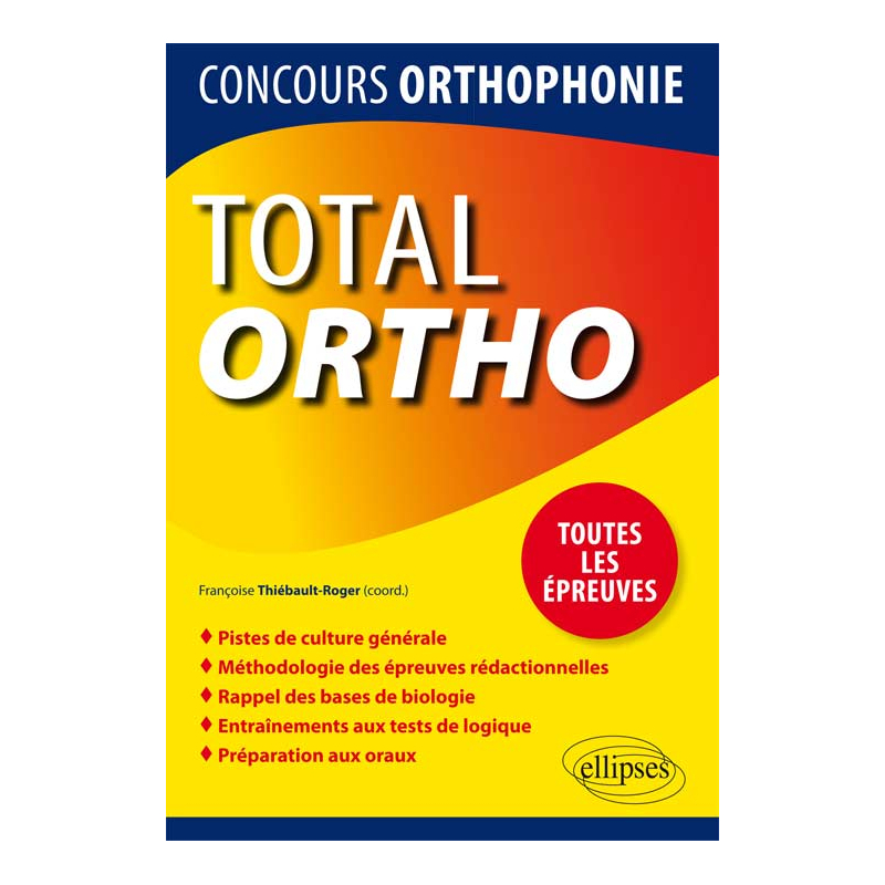 TOTAL Ortho, Tout pour réussir le concours d’orthophonie