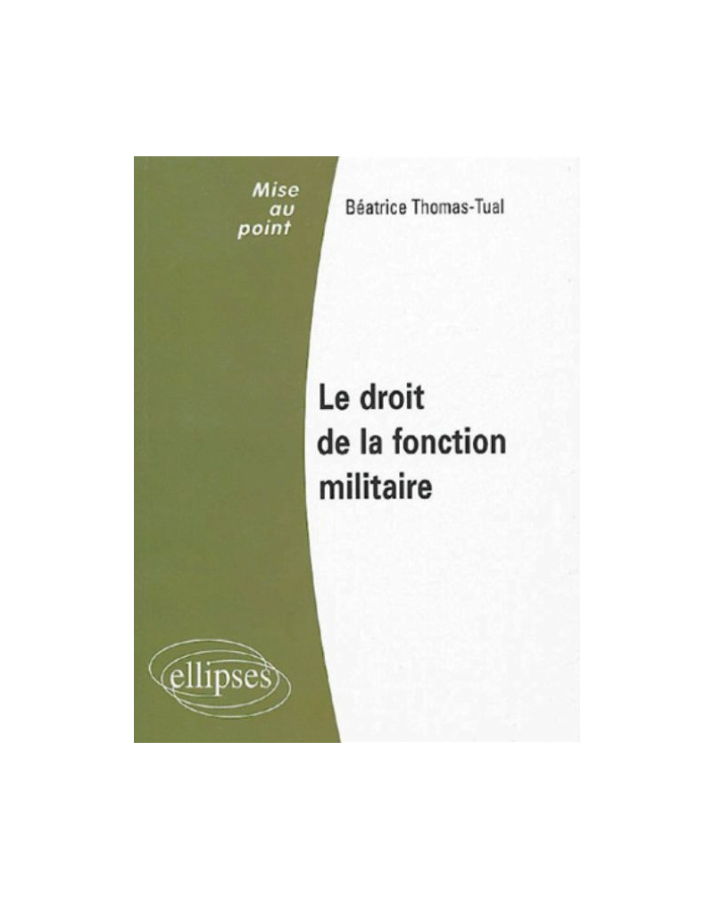 Le droit de la fonction militaire