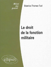 Le droit de la fonction militaire