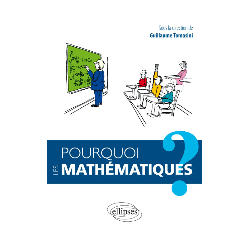 Pourquoi les mathématiques ?