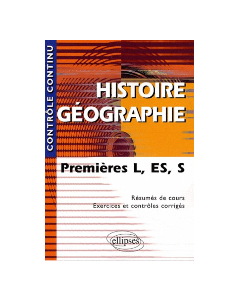Histoire-Géographie - Premières L, ES et S