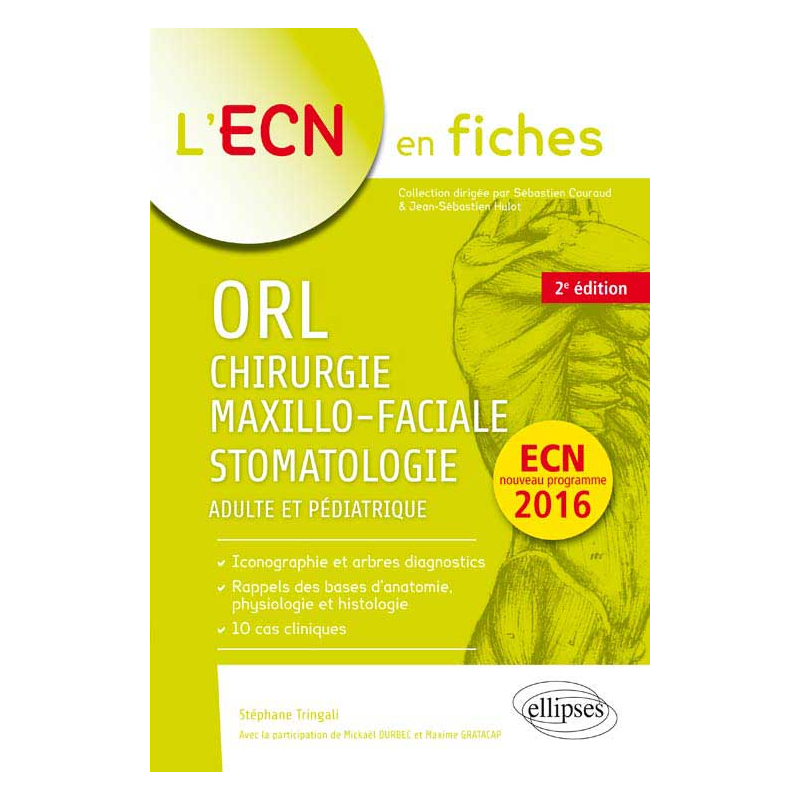 ORL, Chirurgie maxillo-faciale & Stomatologie - 2e édition
