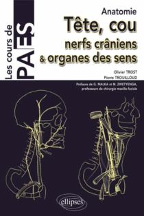 Anatomie - Tête, cou, nerfs crâniens et organes des sens