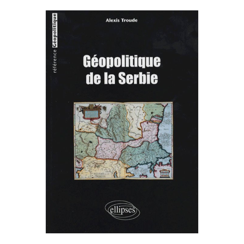 Géopolitique de la Serbie