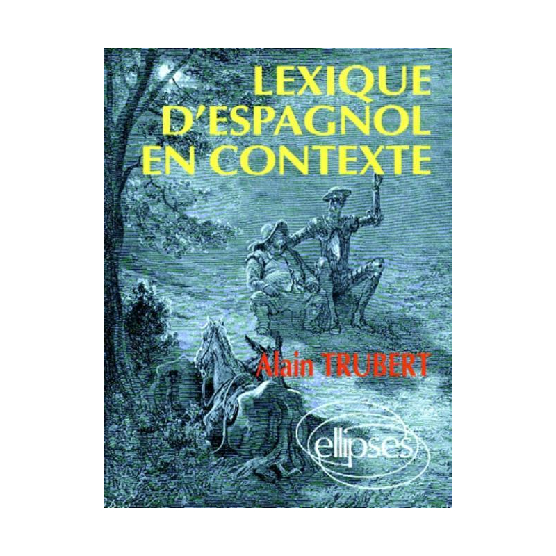 Lexique d'espagnol en contexte