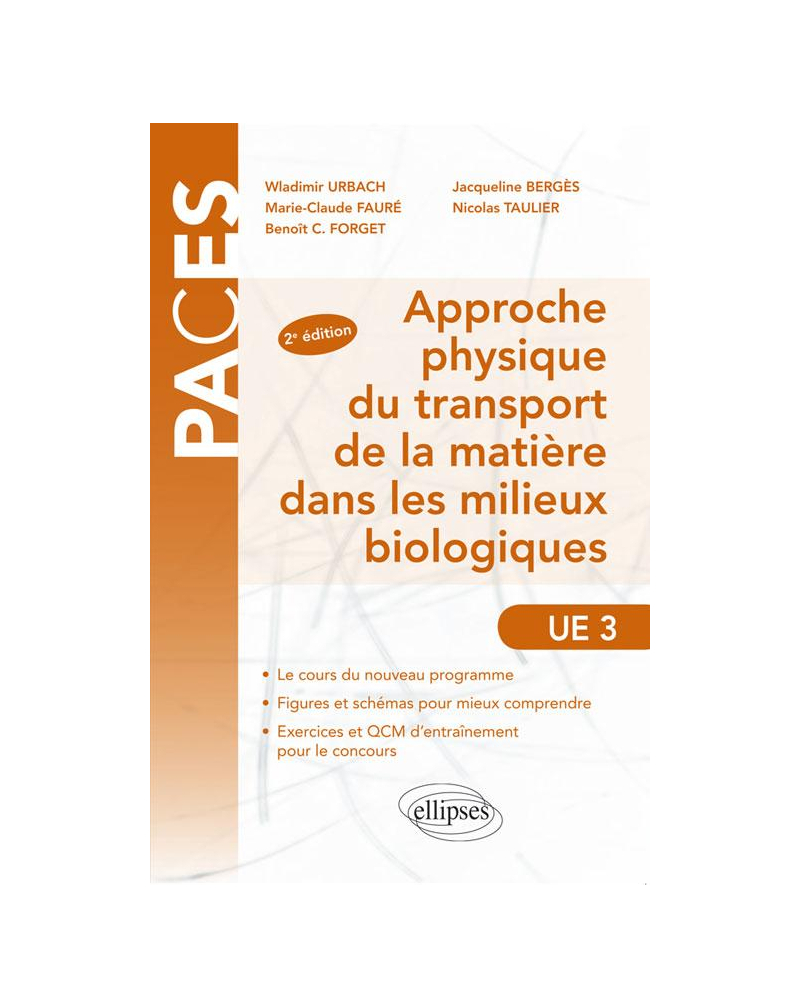 Approche physique du transport de la matière dans les milieux biologiques UE3 - 2e édition
