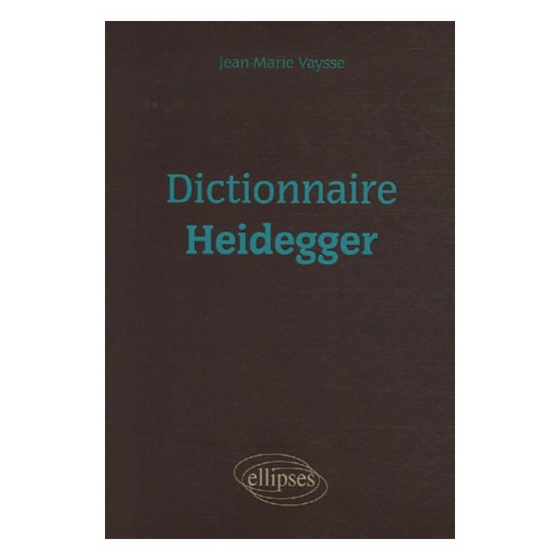 Dictionnaire Heidegger