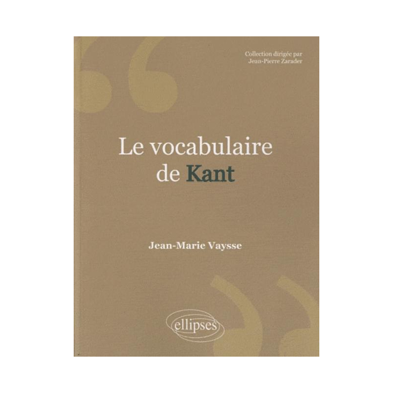 Le vocabulaire de Kant - 2e édition