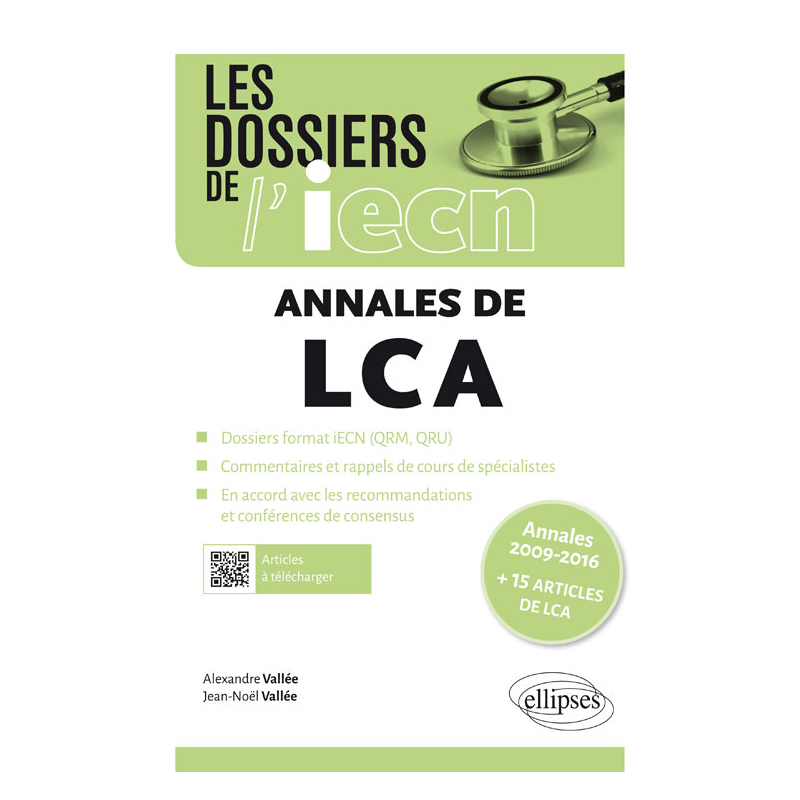 Les annales de LCA - Annales 2009-2016 + 15 articles de LCA