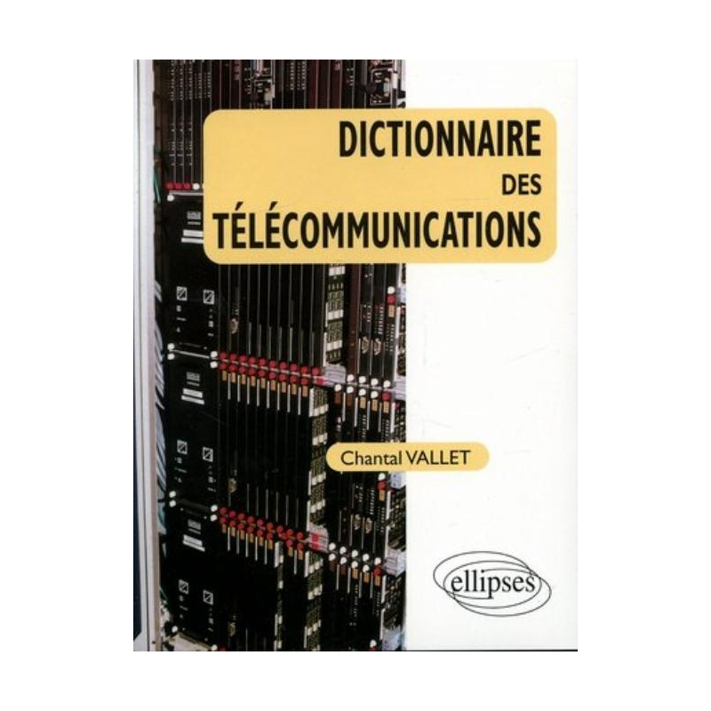 Dictionnaire des Télécommunications