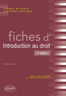 Fiches d'Introduction au droit. Rappels de cours et exercices corrigés. 2e édition