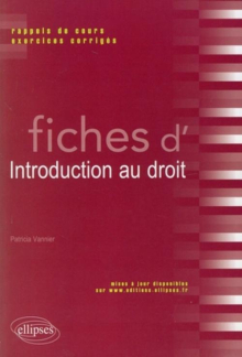 Fiches d'Introduction au droit. Rappels de cours et exercices corrigés