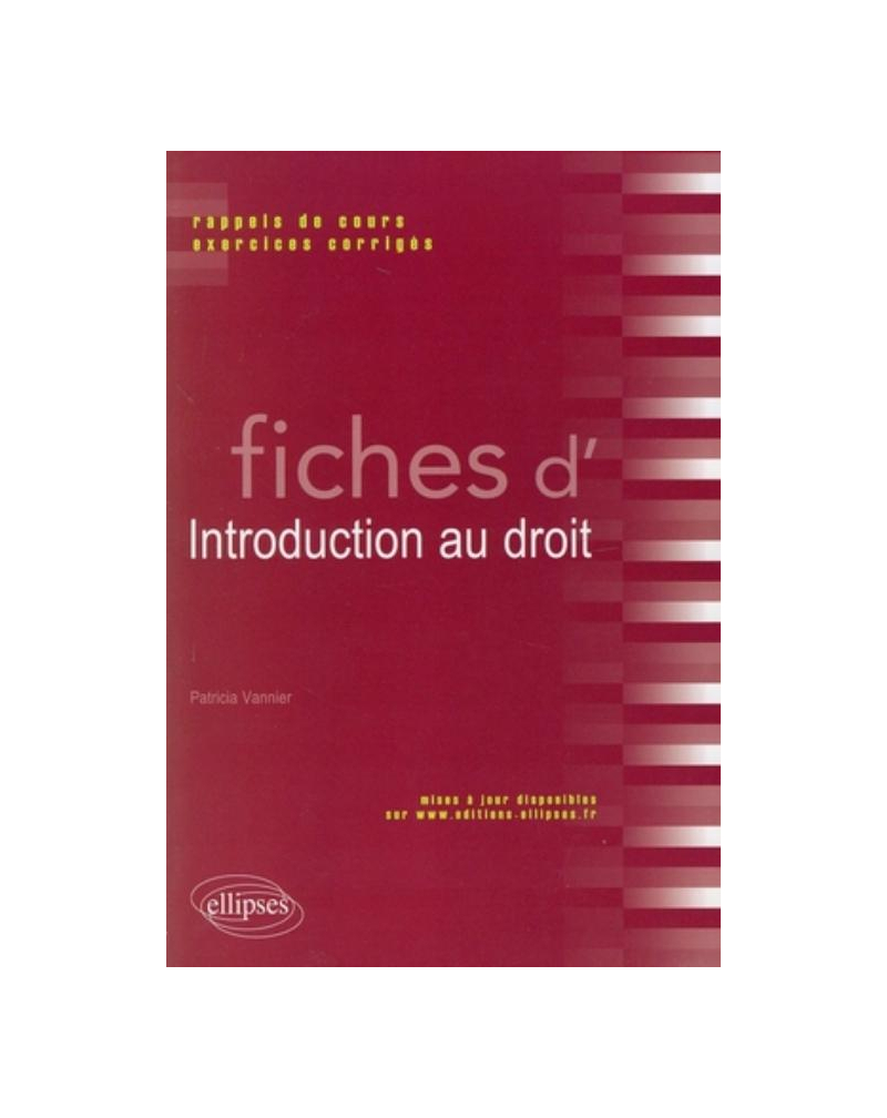 Fiches d'Introduction au droit. Rappels de cours et exercices corrigés