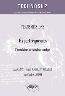 TRANSMISSIONS - Hyperfréquences - Formulaires et exercices corrigés (Niveau C)