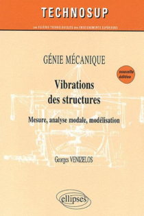 Vibrations des structures - Génie mécanique - Niveau B - 2e édition