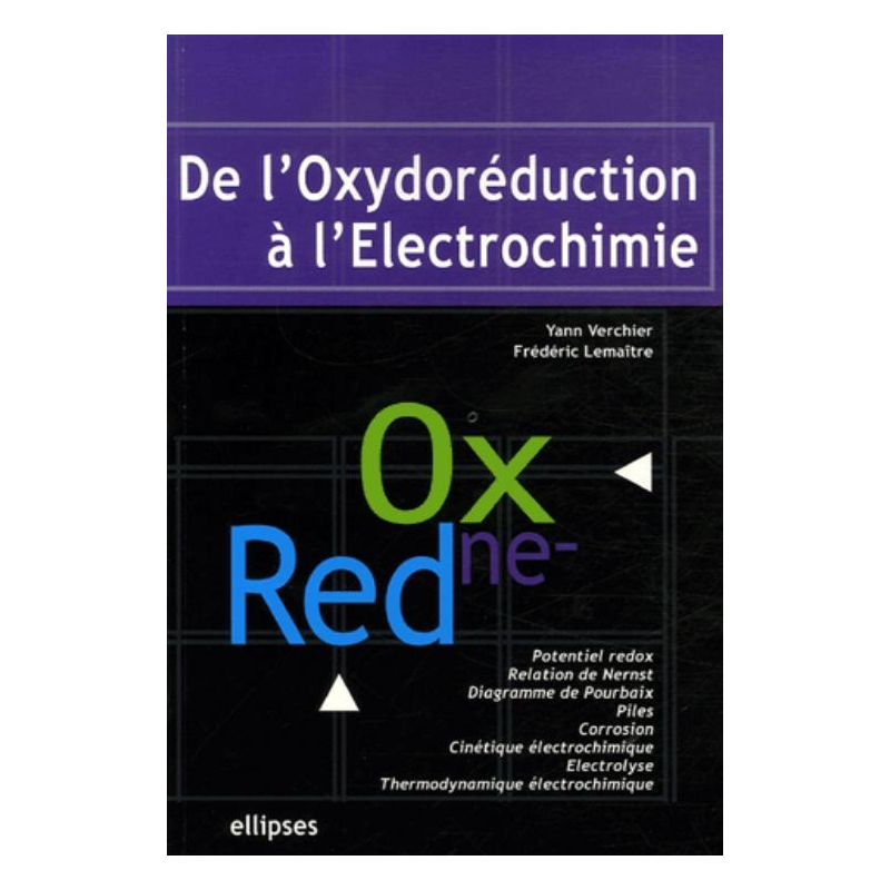 De l'Oxydoréduction à l'Electrochimie
