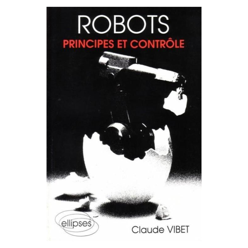 Robots - Principes et contrôle