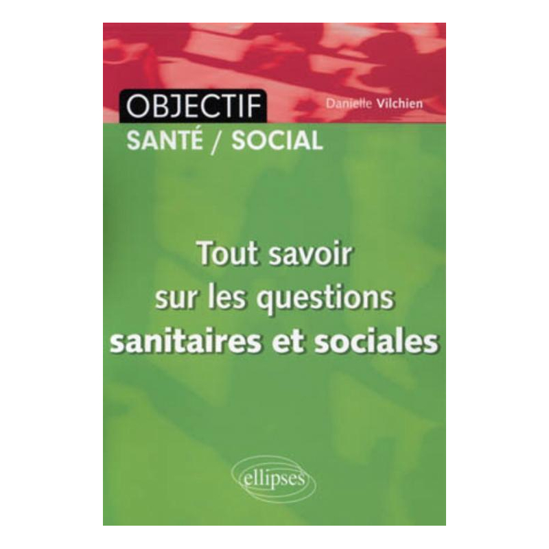 Tout savoir sur les questions sanitaires et sociales (IFSI)