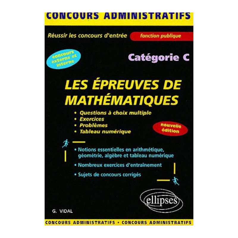 Les épreuves de mathématiques - catégorie C - Nouvelle édition