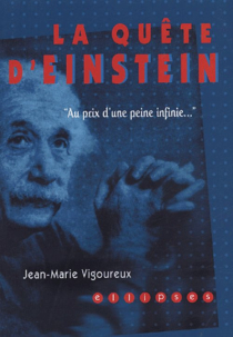 quête d'Einstein (La) - Au prix d'une peine infinie….