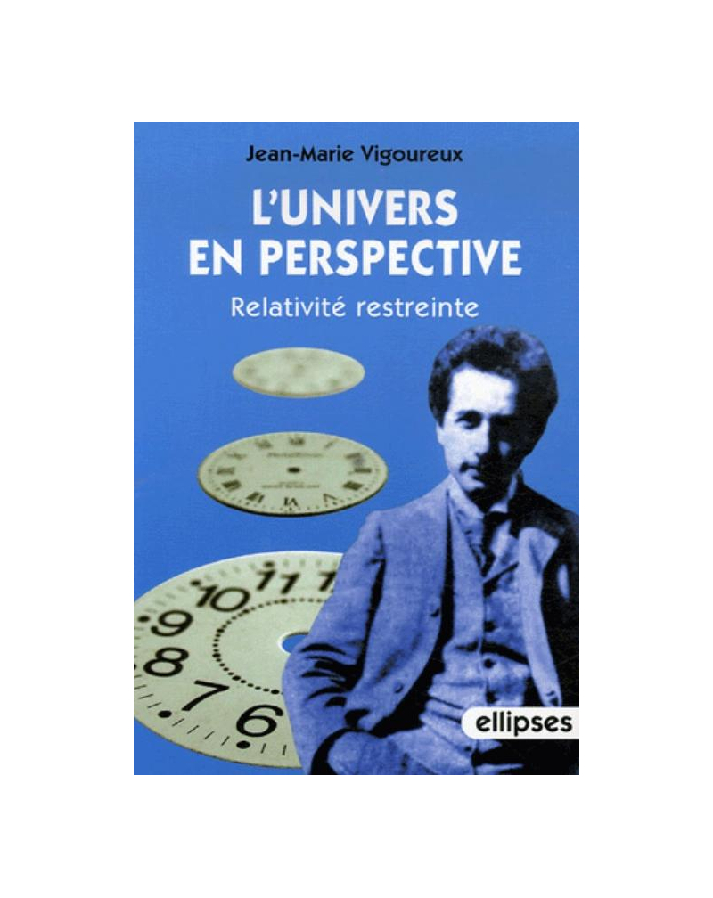 L'univers en perspective - Relativité restreinte