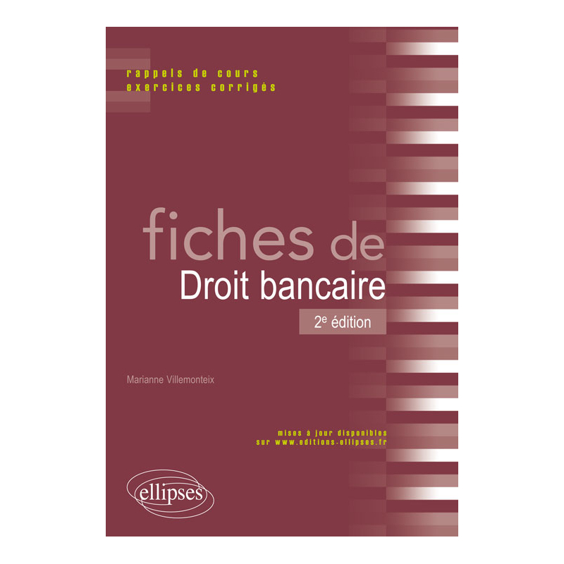 Fiches de droit bancaire - 2e édition