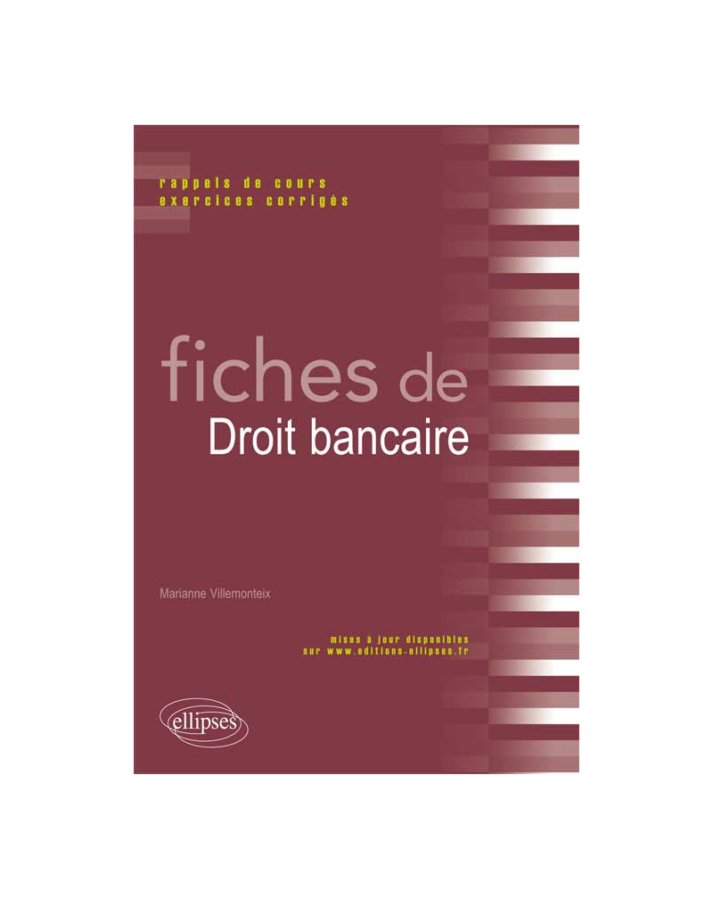 Fiches de Droit bancaire. Rappels de cours et exercices corrigés