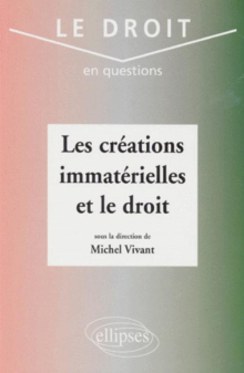 Les créations immatérielles et le droit