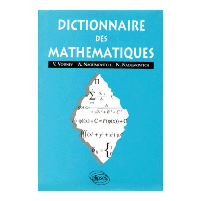 Dictionnaire de Mathématiques (co-édition)