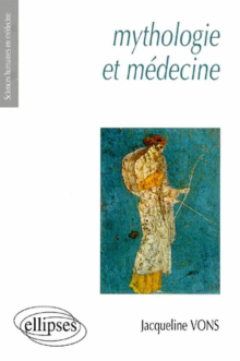 Mythologie et médecine