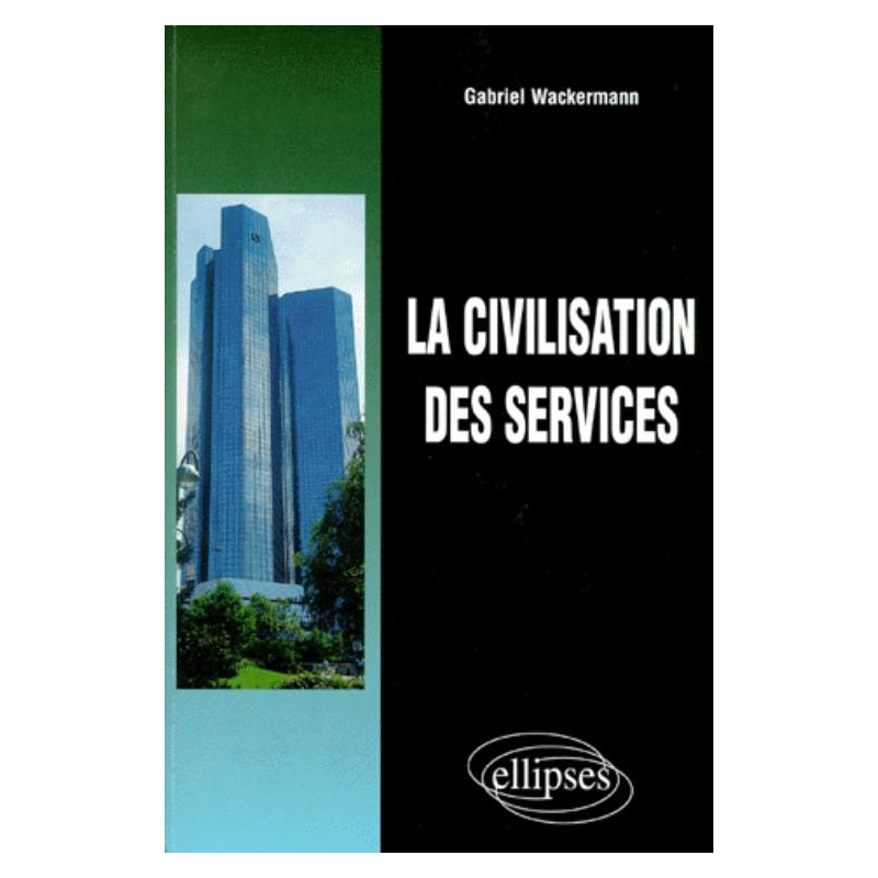 La civilisation des services