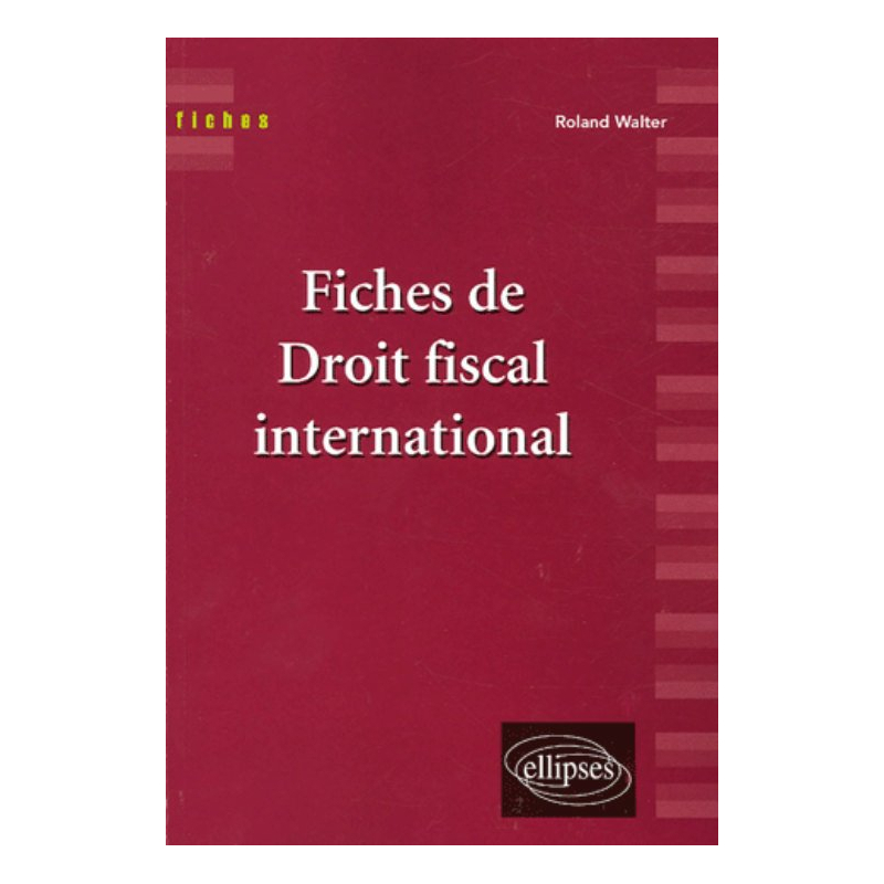 Fiches de droit fiscal international