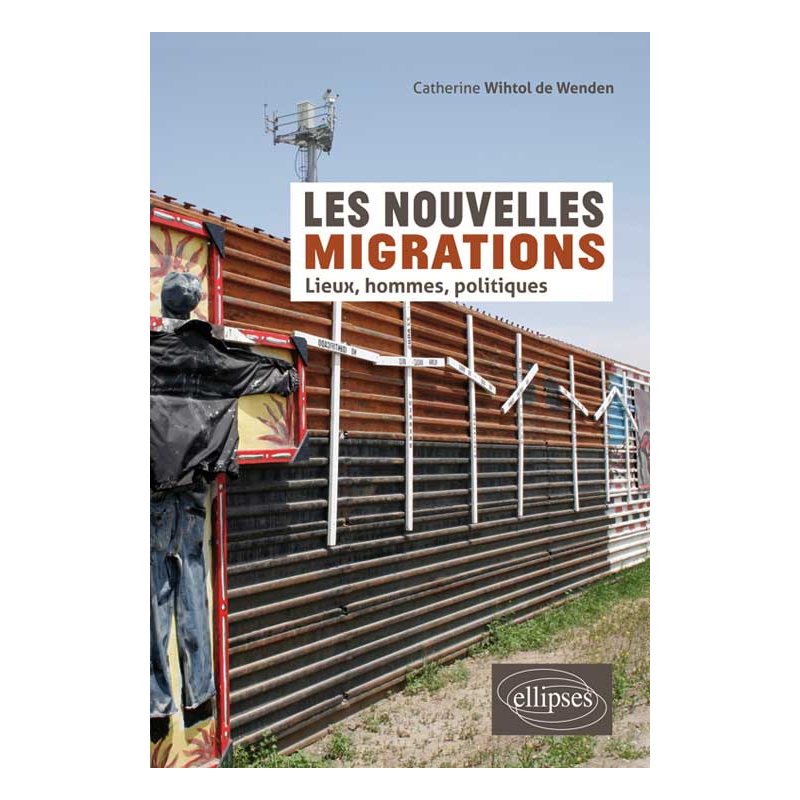 Les nouvelles migrations. Lieux, hommes, politiques