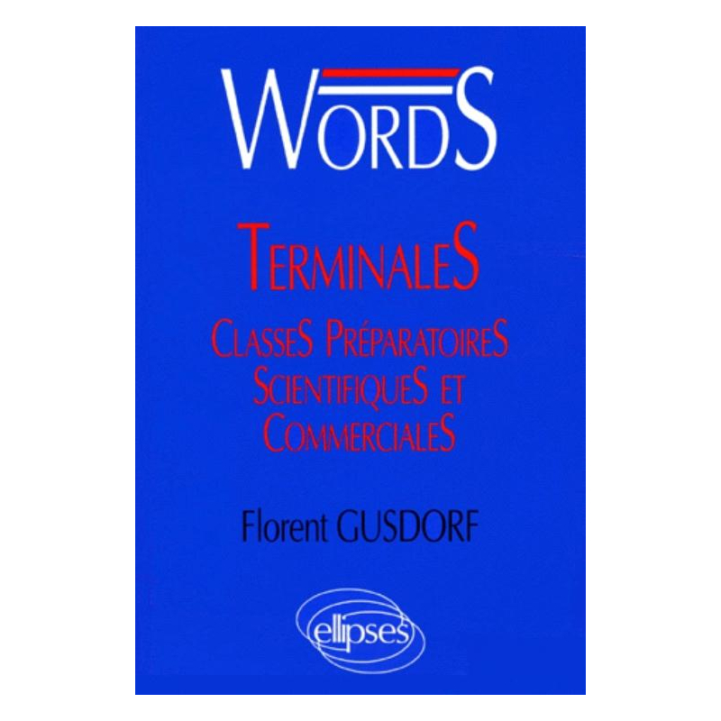 WORDS Terminales et classes préparatoires