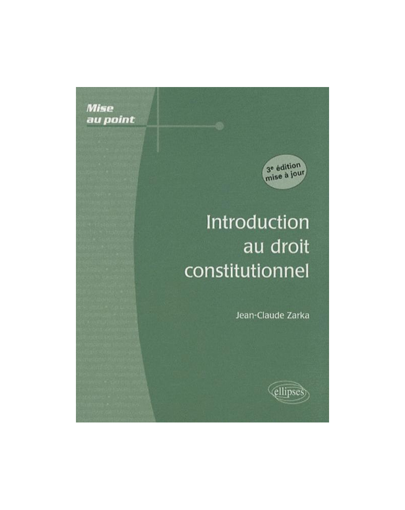 Introduction au droit constitutionnel. 3e édition
