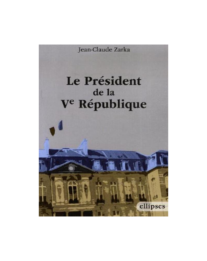 Le président de la Ve République