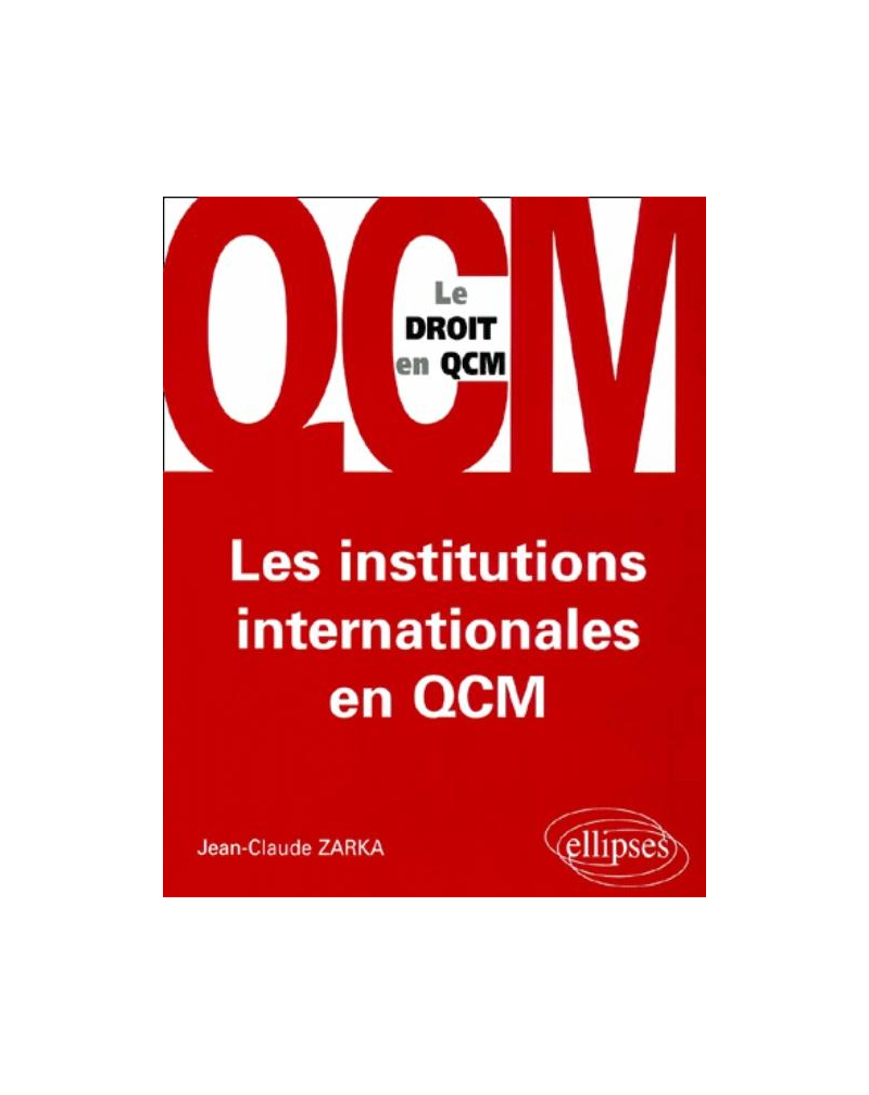 Les institutions internationales en QCM