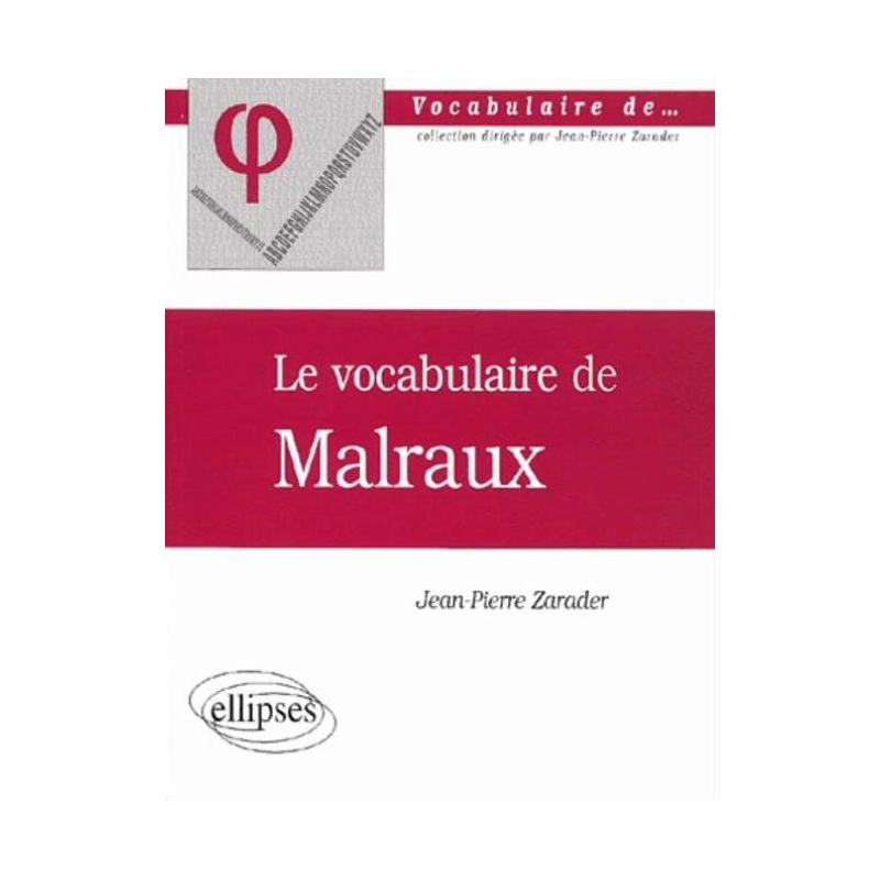 Le vocabulaire de Malraux