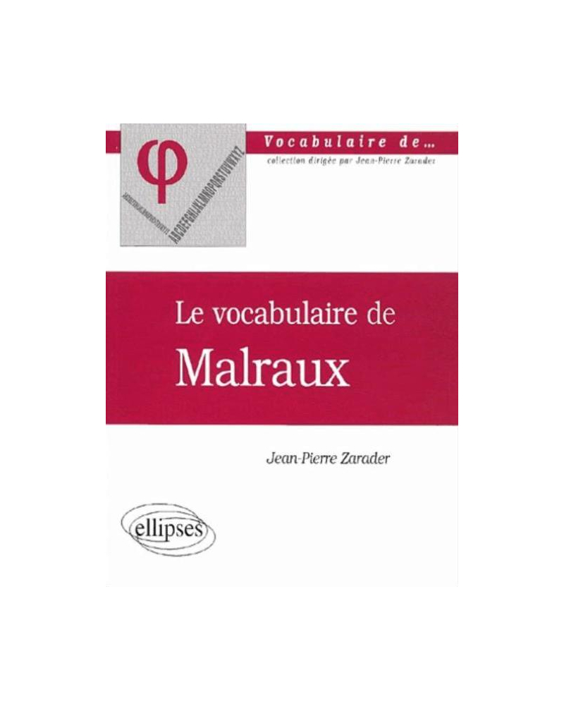 Le vocabulaire de Malraux