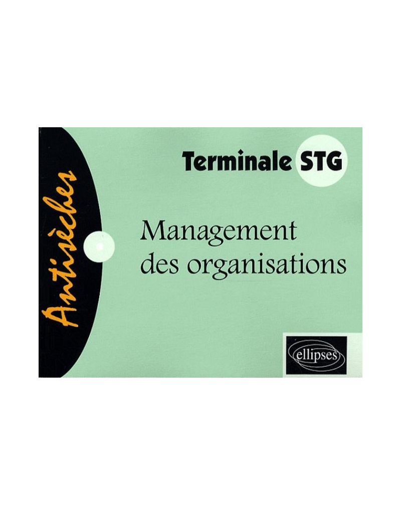 Management des organisations - Terminale STG