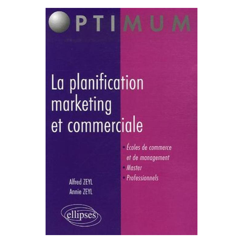 La planification marketing et commerciale