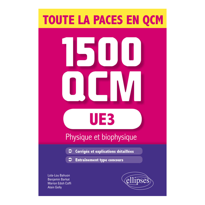 UE3 - Physique et biophysique - 1500 QCM