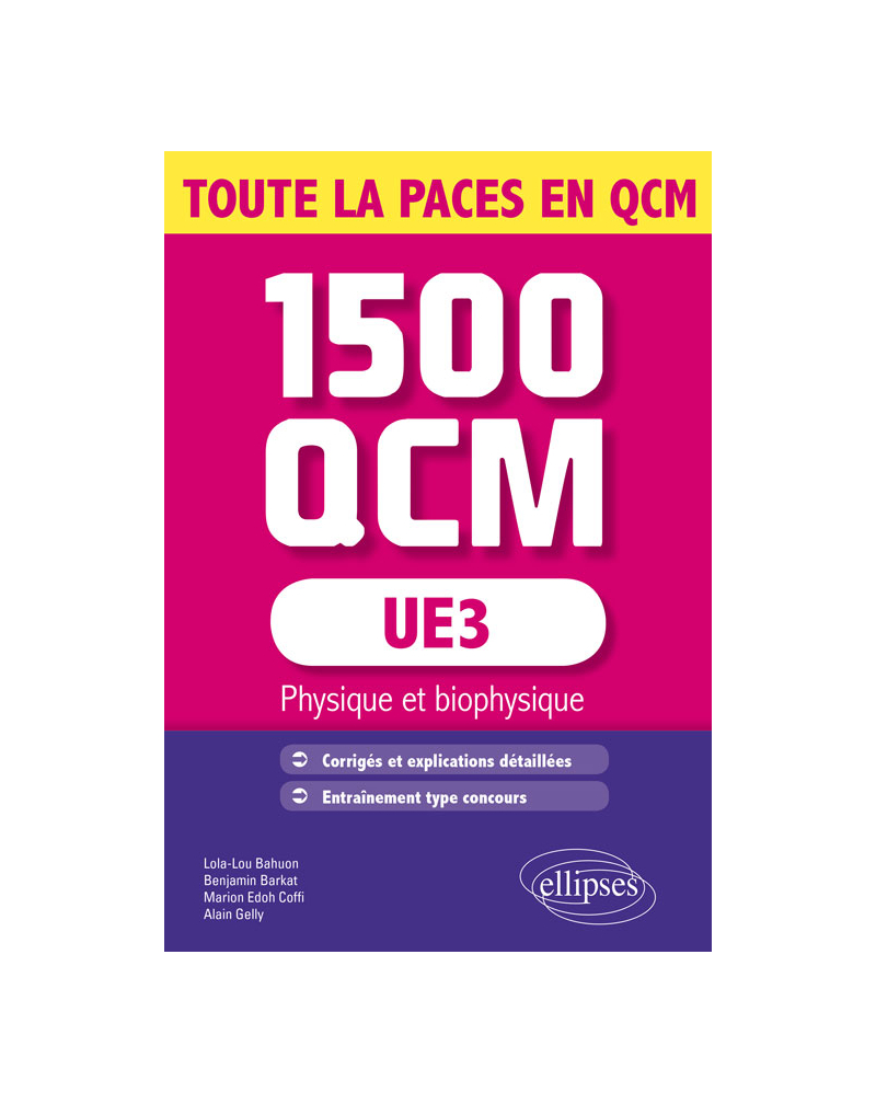 UE3 - Physique et biophysique - 1500 QCM