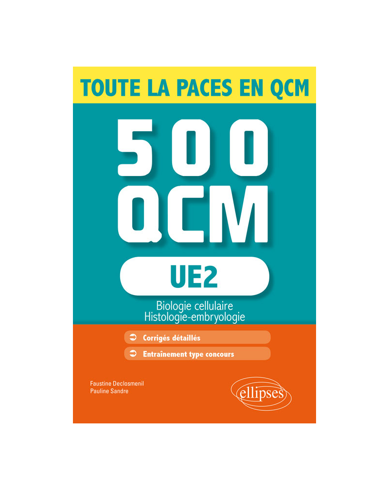 UE2 - Biologie cellulaire  - 500 QCM